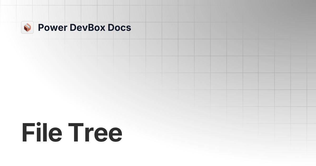 File Tree | AutoReview Pro | Power DevBox Docs